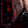 Axiom Comic #1 — Axiom Trigger's